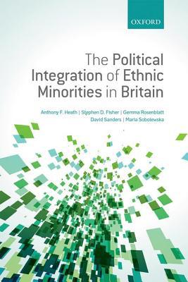 Book The Political Integration of Ethnic Minorities in Britain free