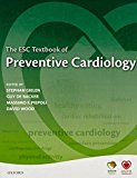 Book The ESC Textbook of Preventive Cardiology: Clinical practice (The European Society of Cardiology Series) free
