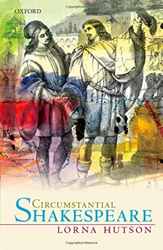 Book Circumstantial Shakespeare (Oxford Wells Shakespeare Lectures) free