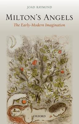 Book Milton's Angels: The Early-modern Imagination free