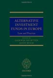 Book Alternative Investment Funds in Europe: Law and Practice (Oxford EU Financial Regulation) free