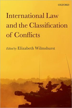 Book International Law and the Classification of Conflicts free