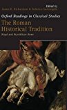 Book The Roman Historical Tradition: Regal and Republican Rome (Oxford Readings in Classical Studies) free