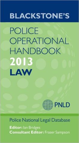 Book Blackstone's Police Operational Handbook 2013: Law (Blackstone's Police Books) free