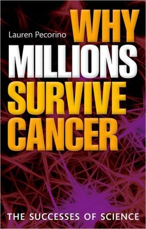 Book Why Millions Survive Cancer: The Successes of Science free