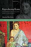 Book Reproducing Rome: Motherhood in Virgil, Ovid, Seneca, and Statius (Oxford Studies in Classical Literature and Gender Theory) free