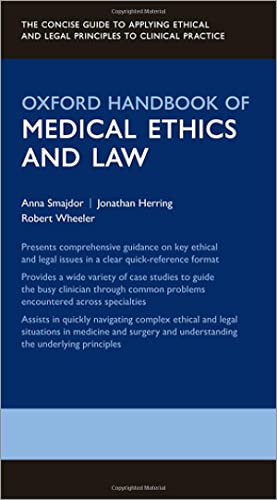 Book Oxford Handbook of Medical Ethics and Law (Oxford Medical Handbooks) free