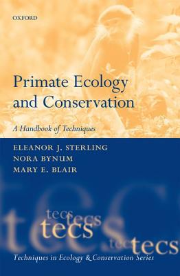 Book PRIMATE ECOLOGY AND CONSERVATION (TECS) (Techniques in Ecology & Conservation) free