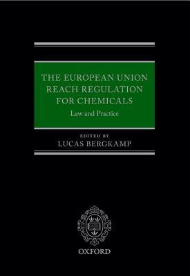 Book The European Union REACH Regulation for Chemicals: Law and Practice free