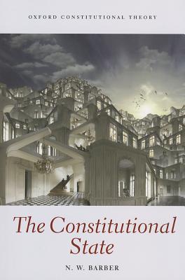 Book The Constitutional State (Oxford Constitutional Theory) free