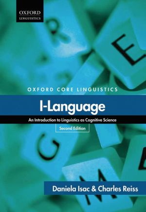 Book I-Language: An Introduction to Linguistics as Cognitive Science (Oxford Core Linguistics) free