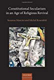 Book Constitutional Secularism in an Age of Religious Revival free