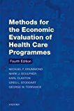 Book Methods for the Economic Evaluation of Health Care Programmes (Oxford Medical Publications) free