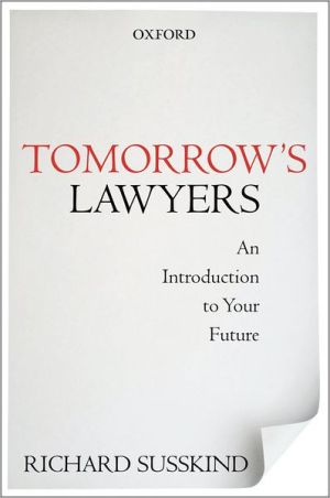 Book Tomorrow's Lawyers: An Introduction to Your Future free