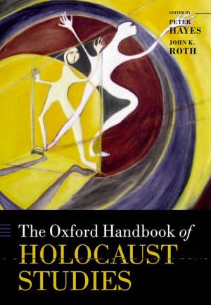 Book The Oxford Handbook of Holocaust Studies (Oxford Handbooks) free