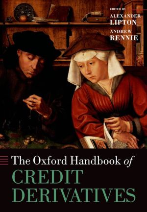 Book The Oxford Handbook of Credit Derivatives (Oxford Handbooks in Finance) free