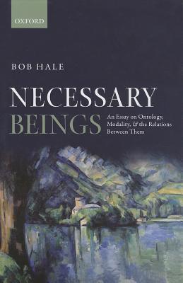 Book Necessary Beings: An Essay on Ontology, Modality, and the Relations Between Them free