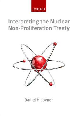 Book Interpreting the Nuclear Non-Proliferation Treaty free