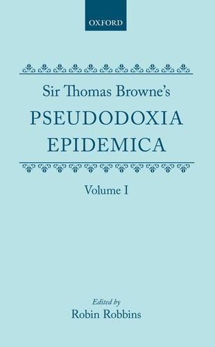 Book Sir Thomas Browne's Pseudodoxia Epidemica Volume 1 free