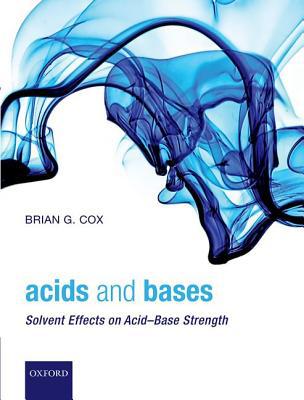 Book Acids and Bases: Solvent Effects on Acid-Base Strength free