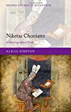 Book Niketas Choniates: A Historiographical Study (Oxford Studies in Byzantium) free