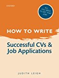 Book How to Write: Successful Cvs And Job Applications free