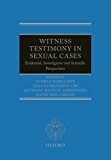 Book Witness Testimony in Sexual Cases: Evidential, Investigative and Scientific Perspectives free