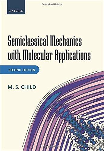 Book Semiclassical Mechanics with Molecular Applications free