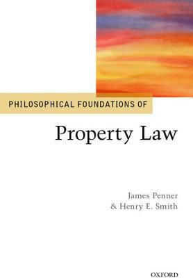Book Philosophical Foundations of Property Law (Philosophical Foundations of Law) free