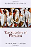 Book The Structure of Pluralism (Oxford Constitutional Theory) free