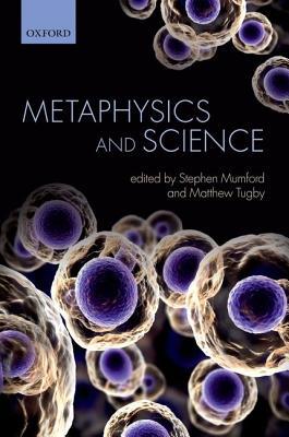 Book Metaphysics and Science (Mind Association Occasional Series) free
