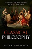 Book Classical Philosophy: A history of philosophy without any gaps, Volume 1 free