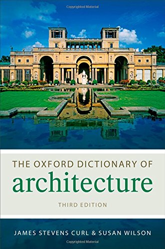 Book The Oxford Dictionary of Architecture (Oxford Quick Reference) free