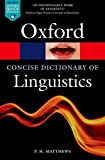 Book The Concise Oxford Dictionary of Linguistics (Oxford Quick Reference) free