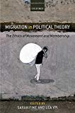 Book Migration in Political Theory: The Ethics of Movement and Membership free