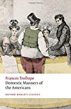 Book Domestic Manners of the Americans (Oxford Worlds Classics) free