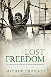 Book Lost Freedom: The Landscape of the Child and the British Post-War Settlement free