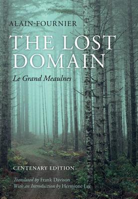Book The Lost Domain: Le Grand Meaulnes Centenary Edition free