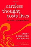 Book Careless Thought Costs Lives: The Ethics of Transplants free