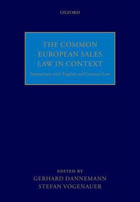 Book The Common European Sales Law in Context: Interactions with English and German Law free