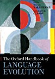 Book The Oxford Handbook of Language Evolution (Oxford Handbooks) free