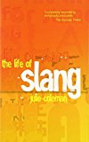 Book The Life of Slang free