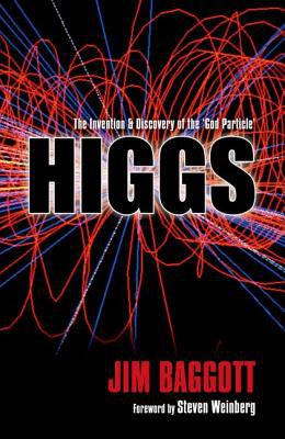 Book Higgs: The invention and discovery of the 'God Particle' free