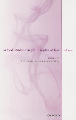 Book Oxford Studies in Philosophy of Law: Volume 2 free