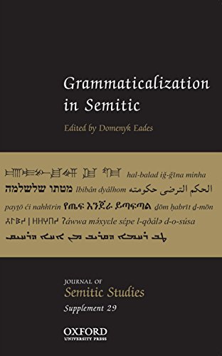 Book Grammaticalization in Semitic (Journal of Semitic Studies Supplement) free