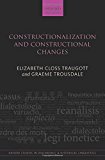 Book Constructionalization and Constructional Changes (Oxford Studies in Diachronic and Historical Linguistics) free