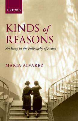 Book Kinds of Reasons: An Essay In The Philosophy Of Action free