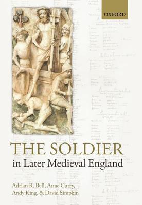 Book The Soldier in Later Medieval England free