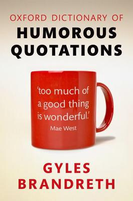 Book Oxford Dictionary of Humorous Quotations 5e free
