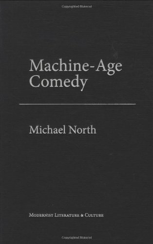 Book Machine-Age Comedy (Modernist Literature and Culture) free